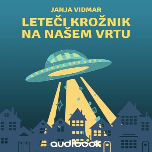 book cover for Leteči krožnik na našem vrtu